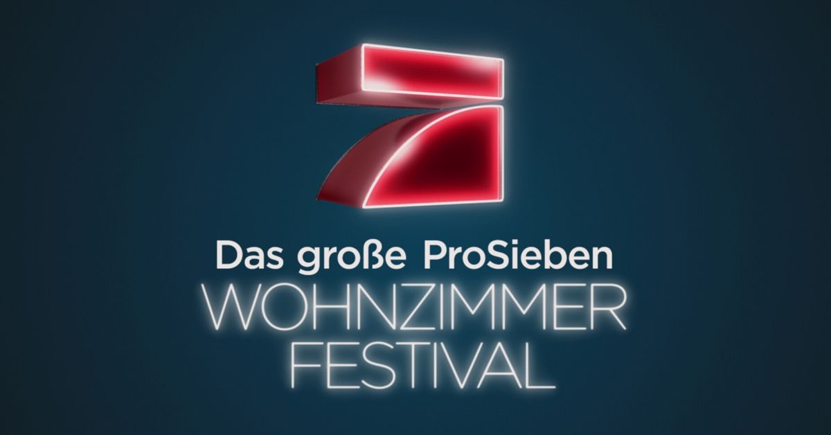 „Das große ProSieben Wohnzimmer-Festival" mit heftigem Line-up