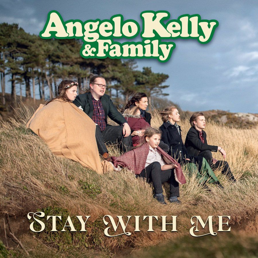 Angelo Kelly & Family: Das ist ihr neuer Song "Stay With Me"