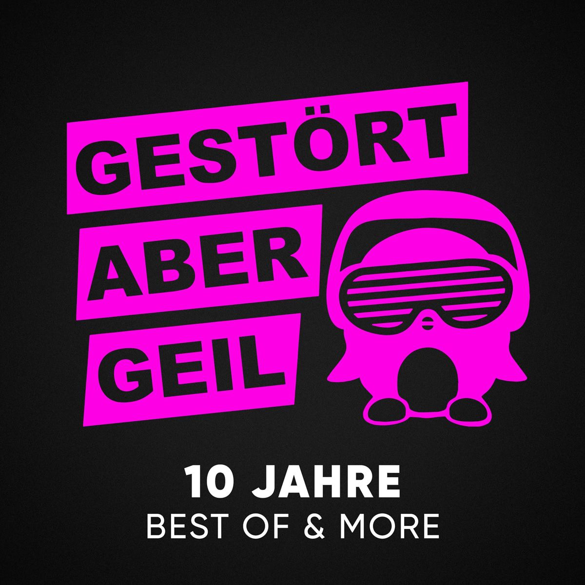 "Gestört aber GeiL": Jubiläumsalbum zu gewinnen