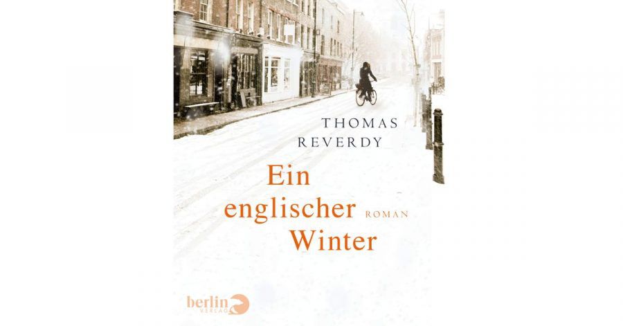 Das Cover des Buchs "Ein englischer Winter" von Thomas Reverdy.