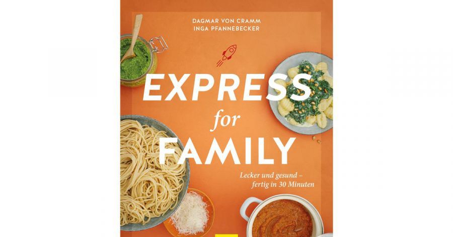 Dagmar von Cramm, Inga Pfannebecker: Express for family. GU. Euro 22,00, 192 S. ISBN: 9783833876912