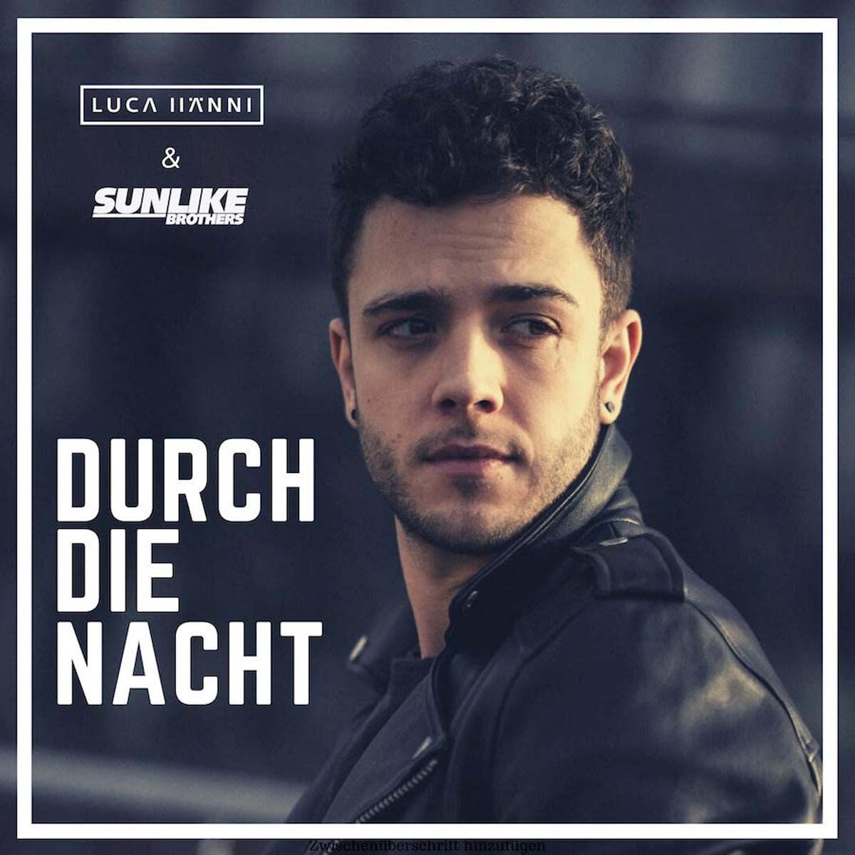 Luca Hänni meldet sich mit "Durch die Nacht" zurück
