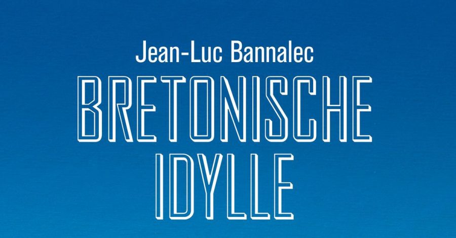 Das Cover des Buches "Bretonische Idylle - Kommissar Dupins zehnter Fall" von Autor Jean-Luc Bannalec.