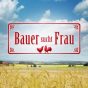 Bauer sucht Frau