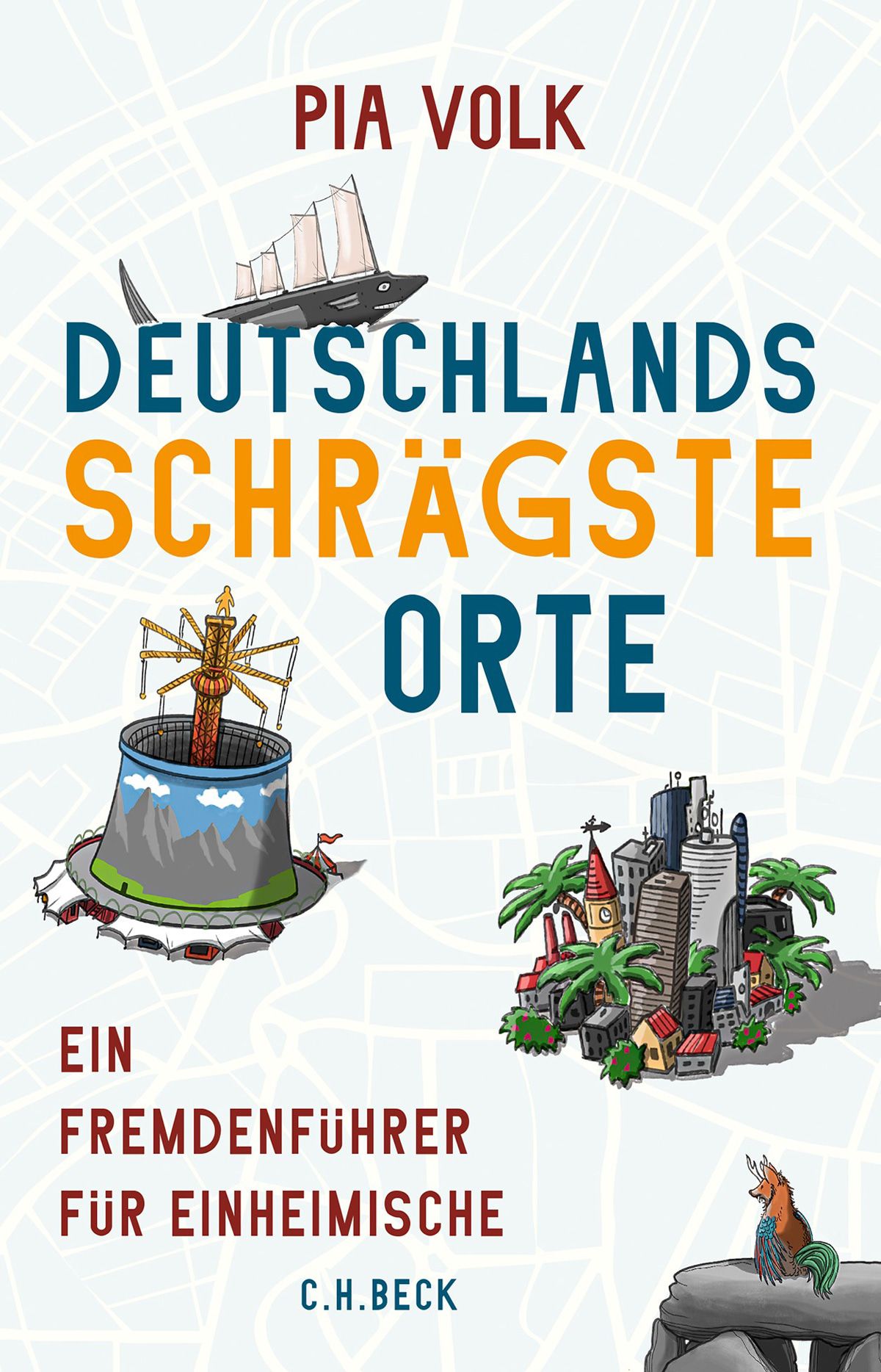 Verrücktes Buch: Deutschlands schrägste Orte