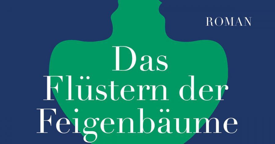 «Das Flüstern der Feigenbäume» von Elif Shafak.