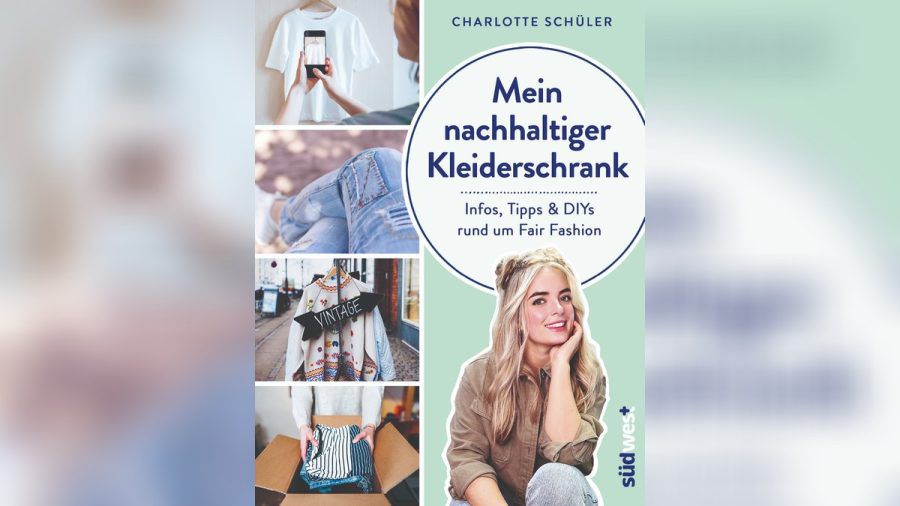 In ihrem neuen Buch "Mein nachhaltiger Kleiderschrank" gibt Charlotte Schüler wertvolle Tipps für faire Mode. (eee/spot)