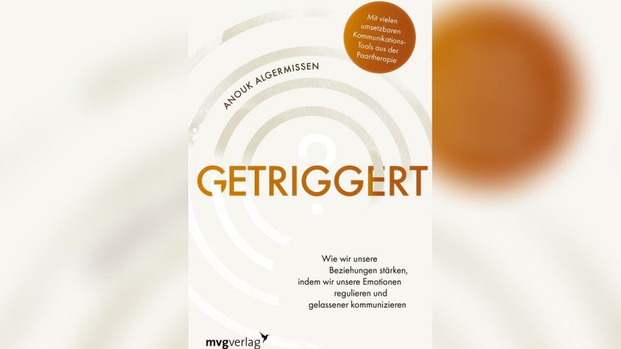 "Getriggert" ist das neue Buch von Paartherapeutin Anouk Algermissen. (eee/spot)
